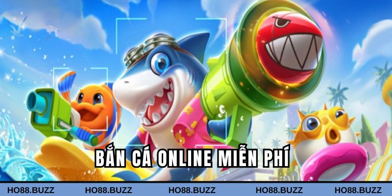 Bắn cá online miễn phí