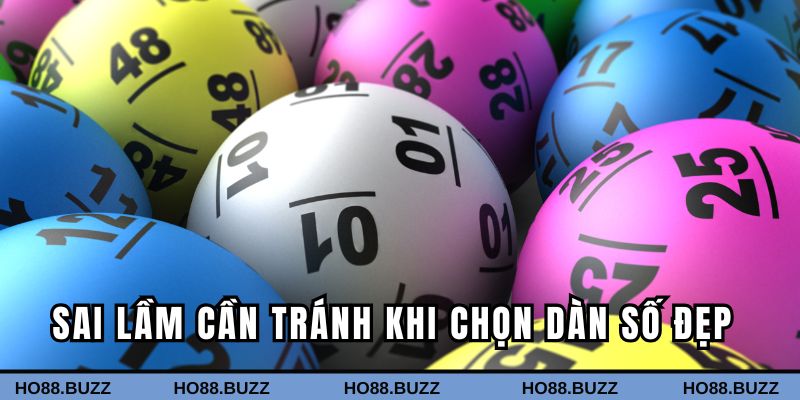 Những sai lầm cần tránh khi chọn dàn số đẹp miền Bắc