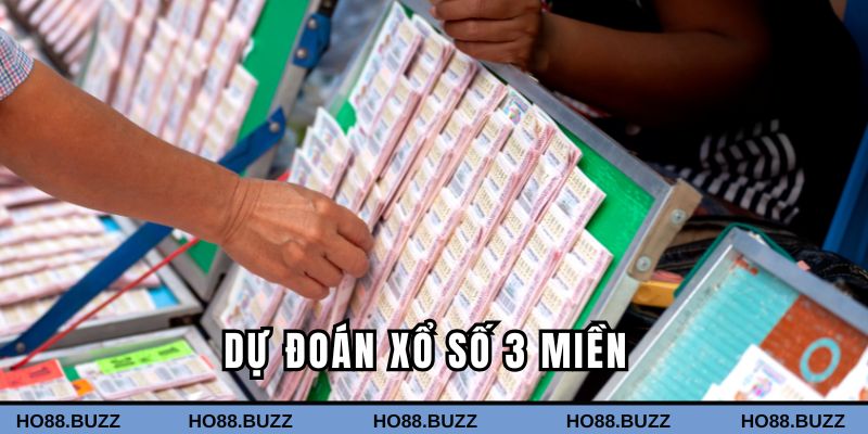 Dự đoán xổ số 3 miền