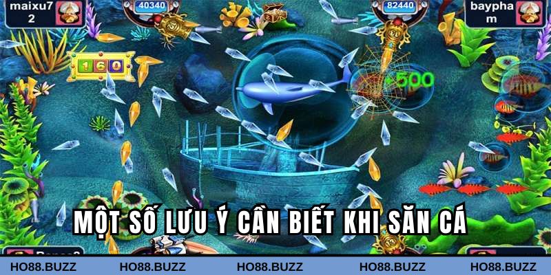 Những lưu ý mà anh em nên biết khi bắn cá tại Ho88