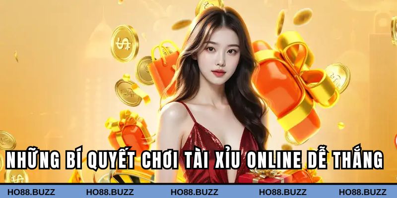 Bí kíp để chơi tài xỉu Online dễ thắng