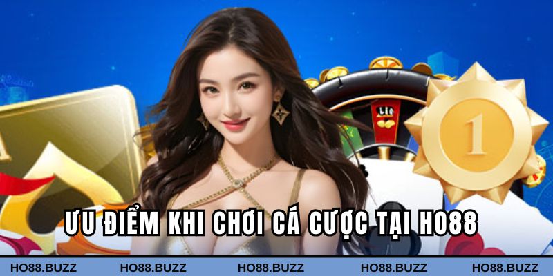Ưu điểm khi chơi game tại thương hiệu Ho88